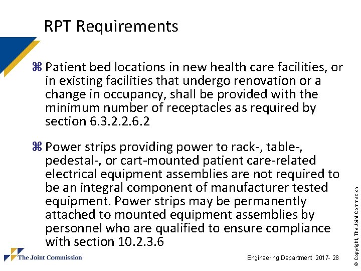 RPT Requirements z Patient bed locations in new health care facilities, or in existing RPT Requirements z Patient bed locations in new health care facilities, or in existing