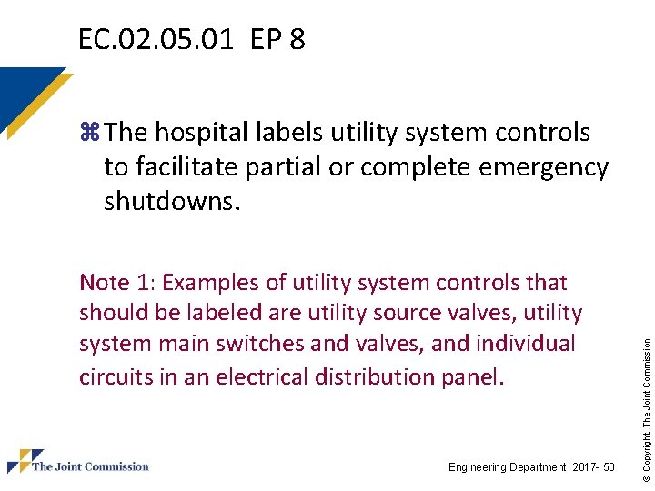 EC. 02. 05. 01 EP 8 z The hospital labels utility system controls Note EC. 02. 05. 01 EP 8 z The hospital labels utility system controls Note
