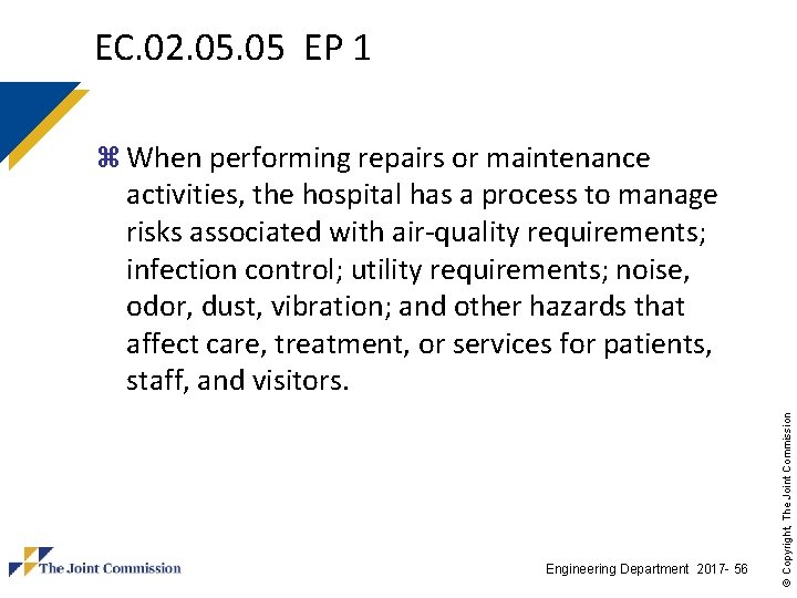 EC. 02. 05 EP 1 z When performing repairs or maintenance Engineering Department 2017 EC. 02. 05 EP 1 z When performing repairs or maintenance Engineering Department 2017