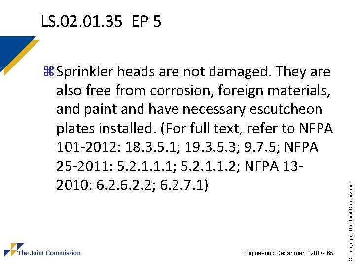 LS. 02. 01. 35 EP 5 also free from corrosion, foreign materials, and paint LS. 02. 01. 35 EP 5 also free from corrosion, foreign materials, and paint