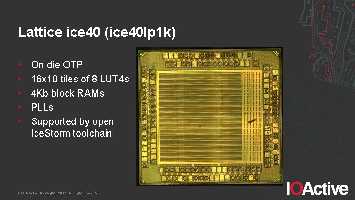 Lattice 40 (ice 40 lp 1 k) • • • On die OTP 16