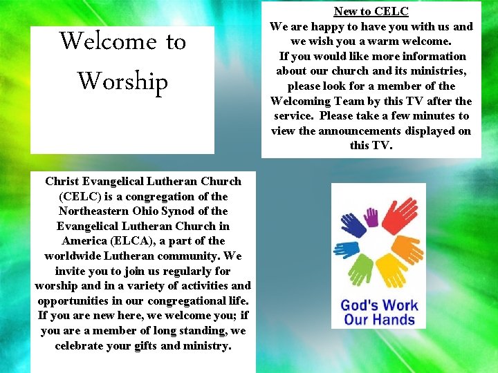 Welcome to Worship Christ Evangelical Lutheran Church (CELC) is a congregation of the Northeastern