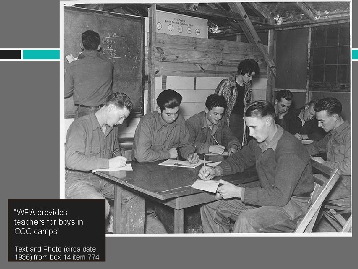 “WPA provides teachers for boys in CCC camps” Text and Photo (circa date 1936)