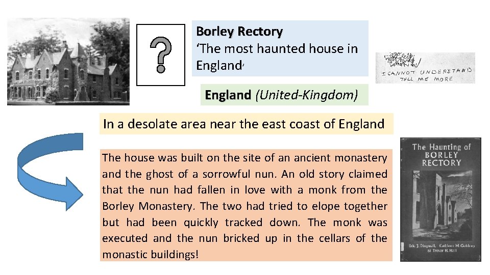 Borley Rectory ‘The most haunted house in England’ England (United-Kingdom) In a desolate area