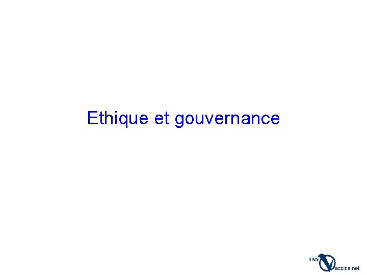 Ethique et gouvernance 