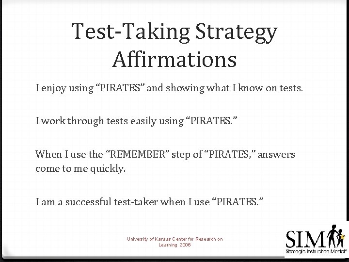 Test-Taking Strategy Affirmations I enjoy using “PIRATES” and showing what I know on tests.