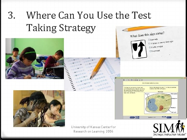 3. Where Can You Use the Test Taking Strategy University of Kansas Center for
