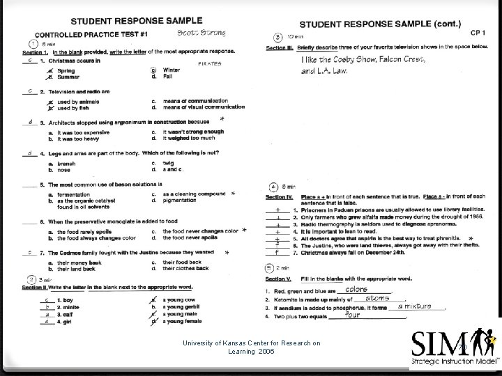 University of Kansas Center for Research on Learning 2006 70 