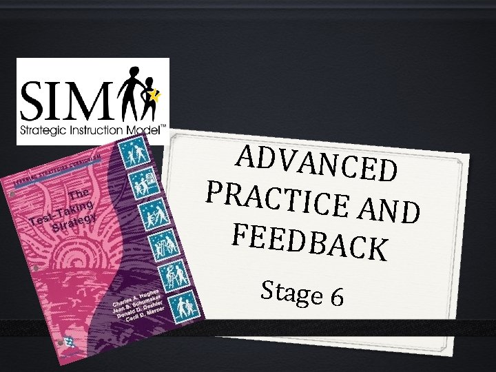 ADVANCED PRACTICE A ND FEEDBACK Stage 6 