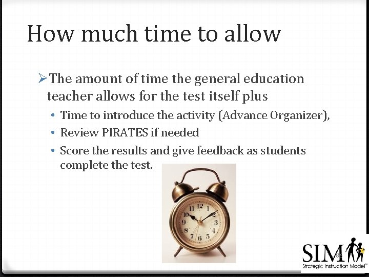 How much time to allow ØThe amount of time the general education teacher allows