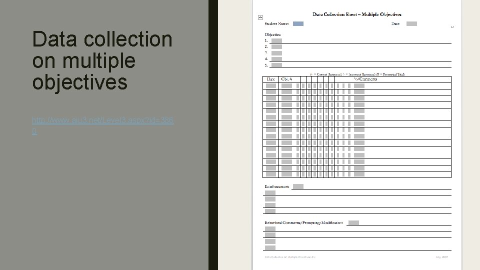 Data collection on multiple objectives http: //www. aiu 3. net/Level 3. aspx? id=386 0