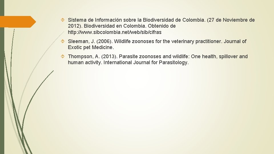  Sistema de Información sobre la Biodiversidad de Colombia. (27 de Noviembre de 2012).