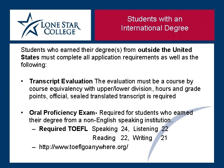 Students with an International Degree Students who earned their degree(s) from outside the United Students with an International Degree Students who earned their degree(s) from outside the United
