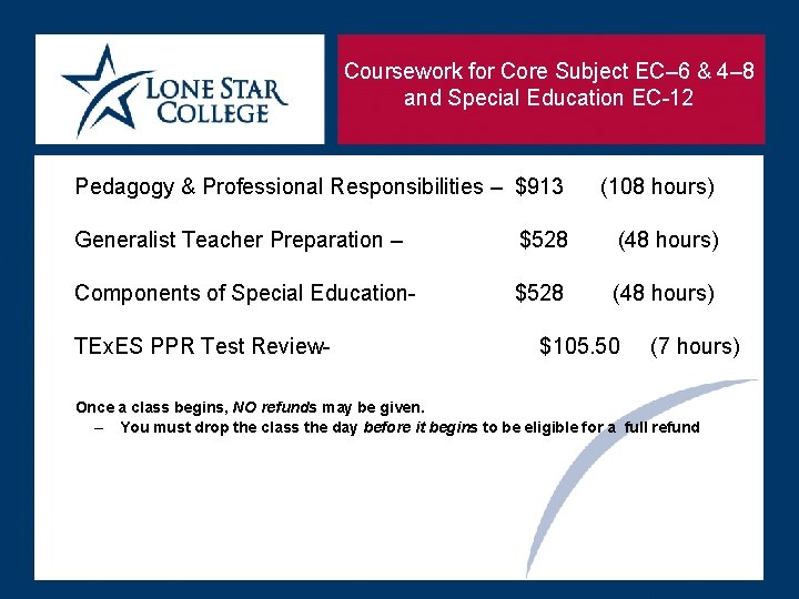 Coursework for Core Subject EC– 6 & 4– 8 and Special Education EC-12 Pedagogy Coursework for Core Subject EC– 6 & 4– 8 and Special Education EC-12 Pedagogy