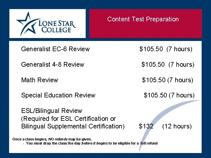 Content Test Preparation Generalist EC-6 Review $105. 50 (7 hours) Generalist 4 -8 Review Content Test Preparation Generalist EC-6 Review $105. 50 (7 hours) Generalist 4 -8 Review