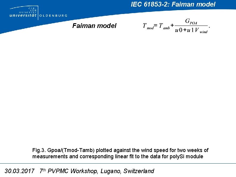 IEC 61853 -2: Faiman model Fig. 3. Gpoa/(Tmod-Tamb) plotted against the wind speed for