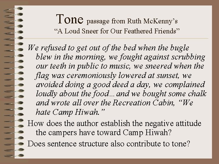 Tone passage from Ruth Mc. Kenny’s “A Loud Sneer for Our Feathered Friends” We