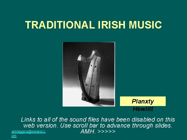 TRADITIONAL IRISH MUSIC Planxty Hewlitt Links to all of the sound files have been