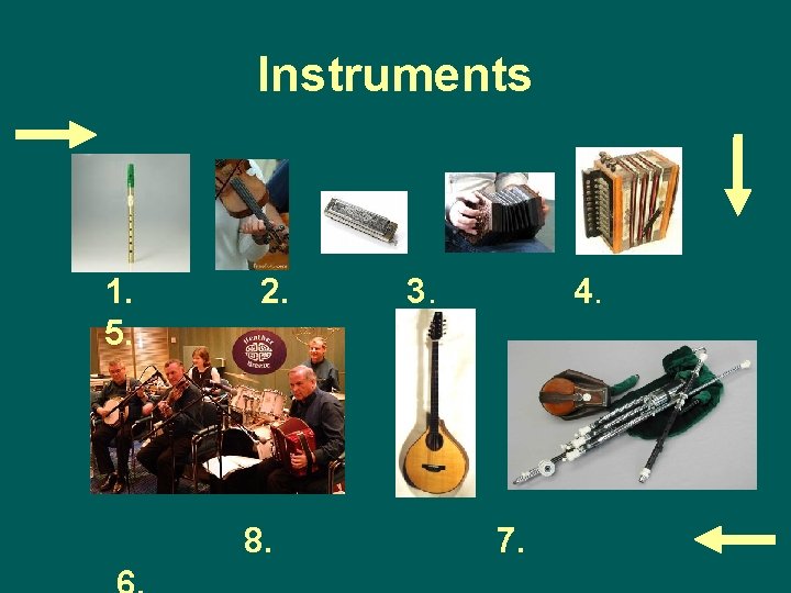 Instruments 1. 5. 2. 8. 3. 4. 7. 