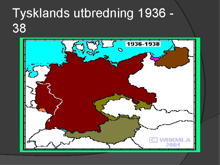Tysklands utbredning 1936 38 