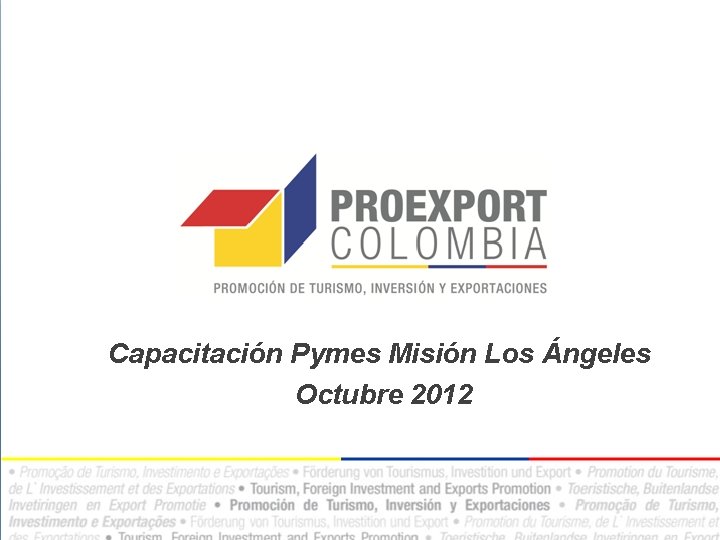 Capacitación Pymes Misión Los Ángeles Octubre 2012 