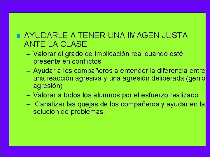 n AYUDARLE A TENER UNA IMAGEN JUSTA ANTE LA CLASE – Valorar el grado