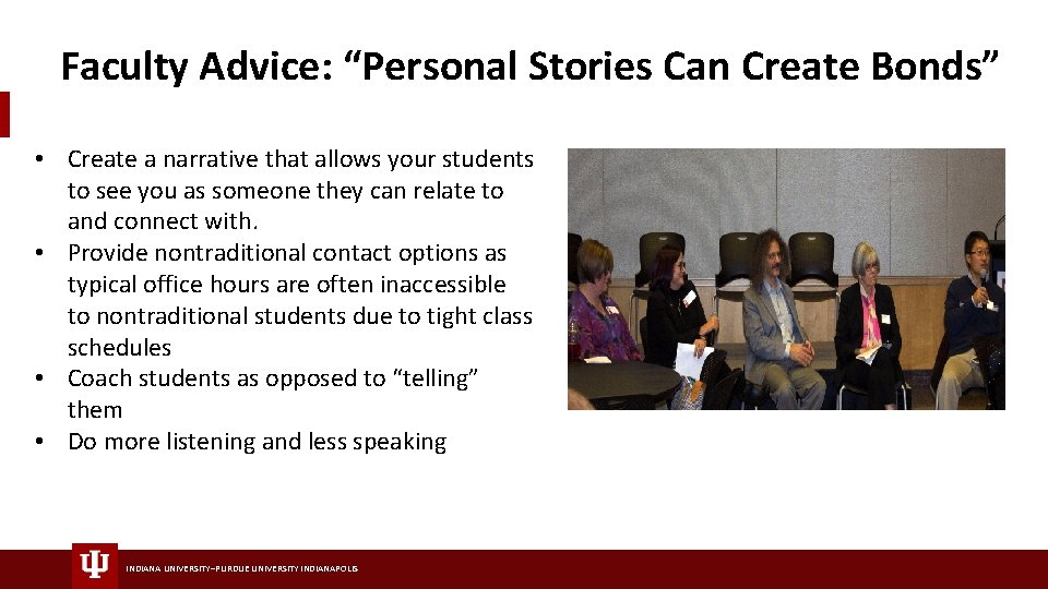 Faculty Advice: “Personal Stories Can Create Bonds” • Create a narrative that allows your