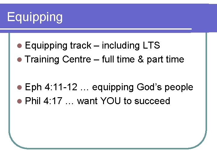 Equipping l Equipping track – including LTS l Training Centre – full time &