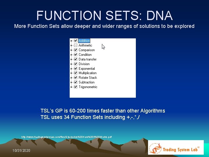 FUNCTION SETS: DNA More Function Sets allow deeper and wider ranges of solutions to FUNCTION SETS: DNA More Function Sets allow deeper and wider ranges of solutions to