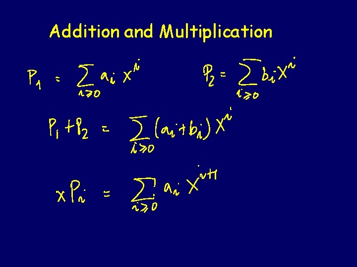 Addition and Multiplication 