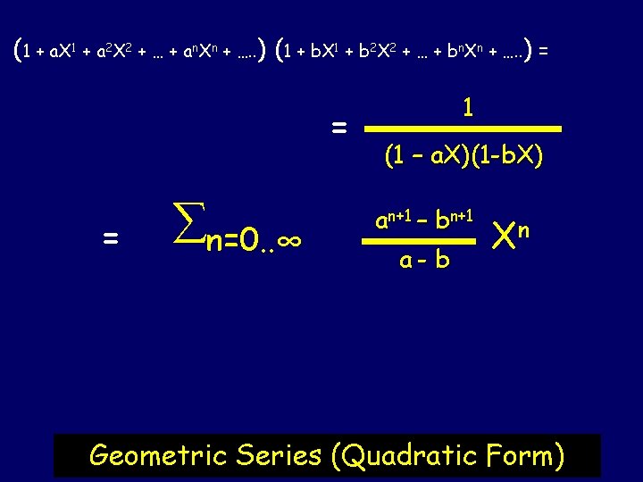 (1 + a. X 1 + a 2 X 2 + … + an.