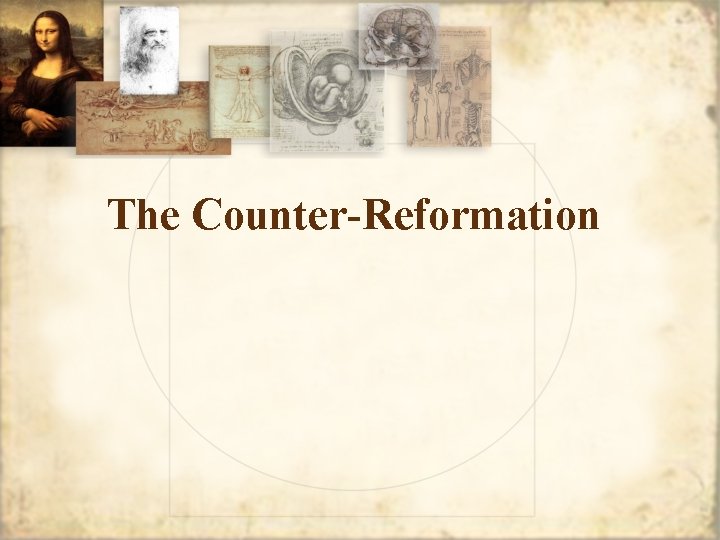 The Counter-Reformation 
