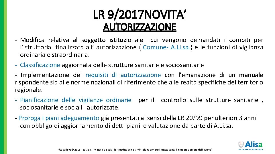 LR 9/2017 NOVITA’ AUTORIZZAZIONE - Modifica relativa al soggetto istituzionale cui vengono demandati i