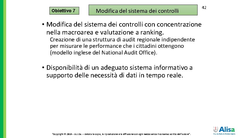 Obiettivo 7 Modifica del sistema dei controlli 42 • Modifica del sistema dei controlli