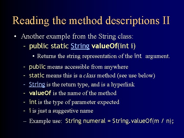 Reading the method descriptions II • Another example from the String class: – public