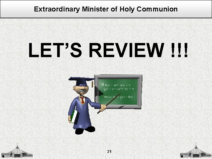 Extraordinary Minister of Holy Communion LET’S REVIEW !!! 21 