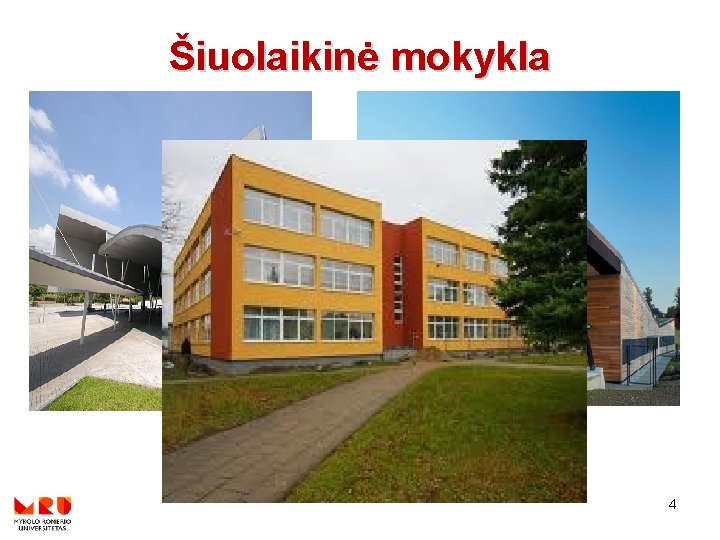 Šiuolaikinė mokykla 4 