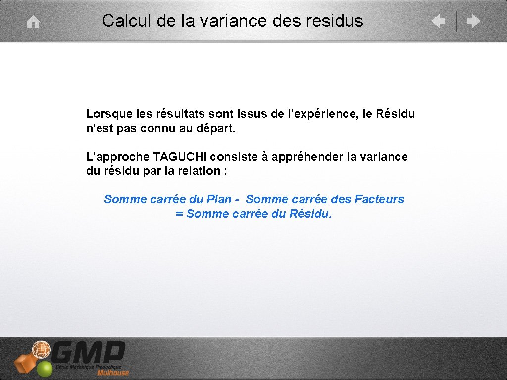  Calcul de la variance des residus Lorsque les résultats sont issus de l'expérience,