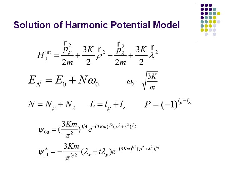 Solution of Harmonic Potential Model 