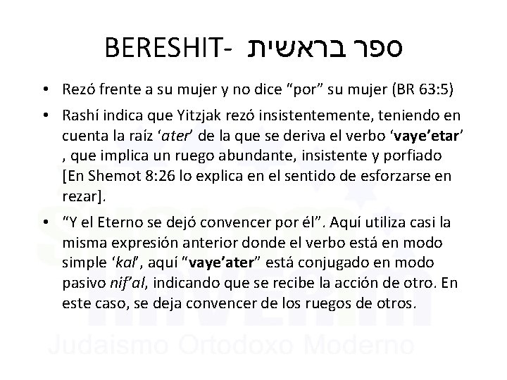 BERESHIT- בראשית ספר • Rezó frente a su mujer y no dice “por” su