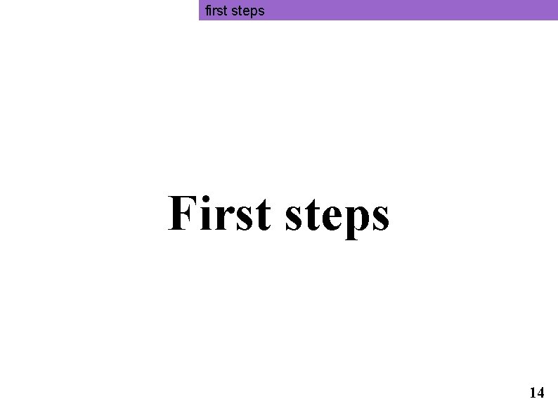 first steps First steps 14 