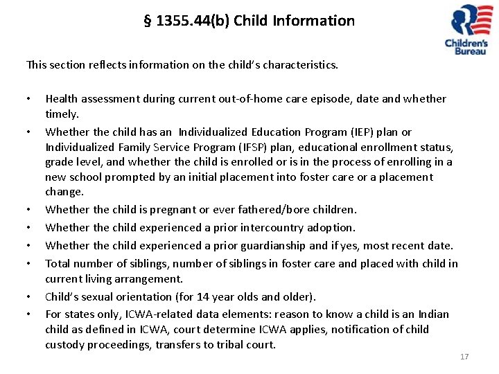 § 1355. 44(b) Child Information This section reflects information on the child’s characteristics. •