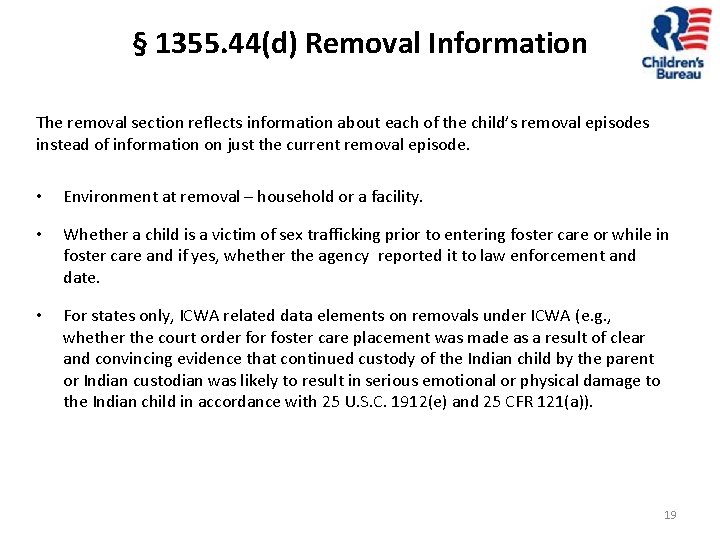§ 1355. 44(d) Removal Information The removal section reflects information about each of the