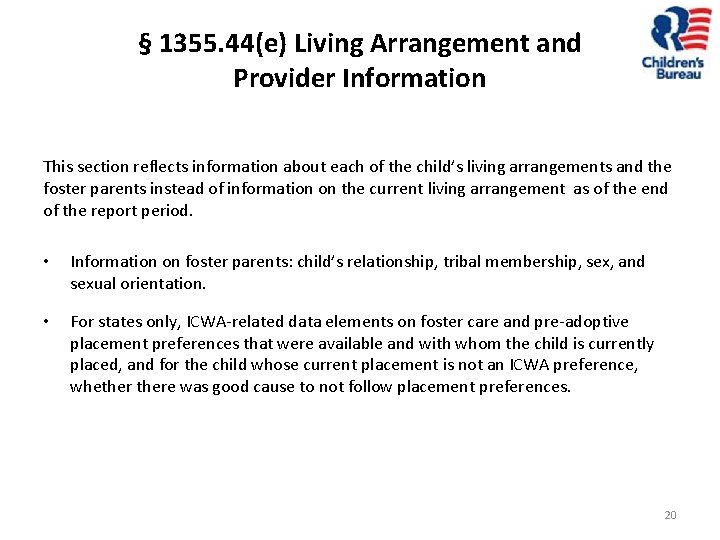 § 1355. 44(e) Living Arrangement and Provider Information This section reflects information about each