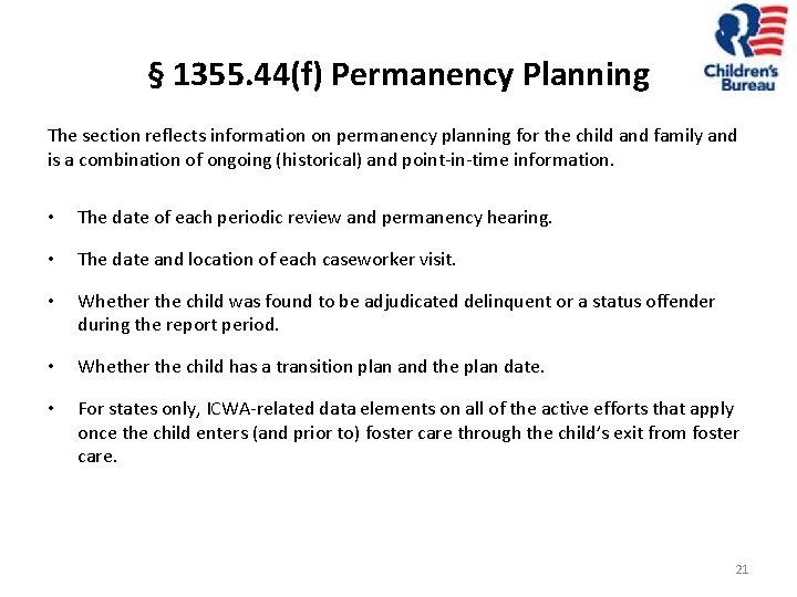 § 1355. 44(f) Permanency Planning The section reflects information on permanency planning for the