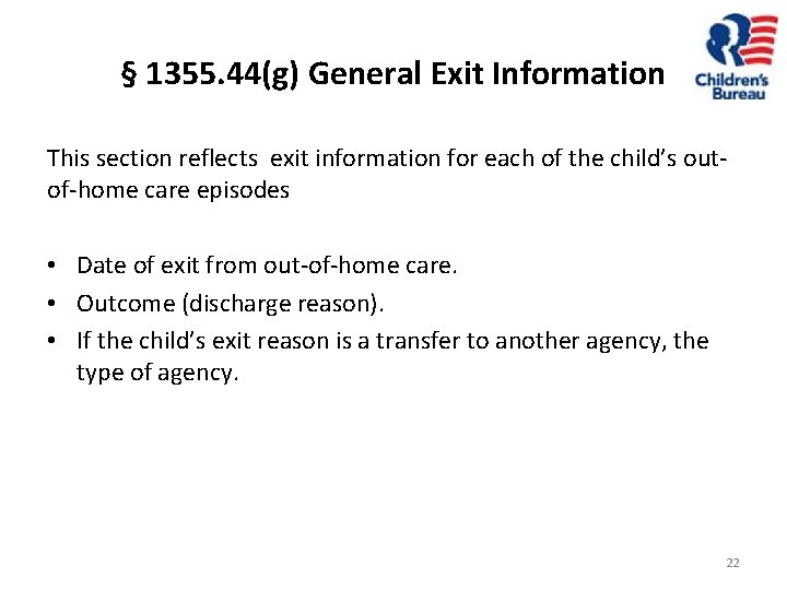 § 1355. 44(g) General Exit Information This section reflects exit information for each of