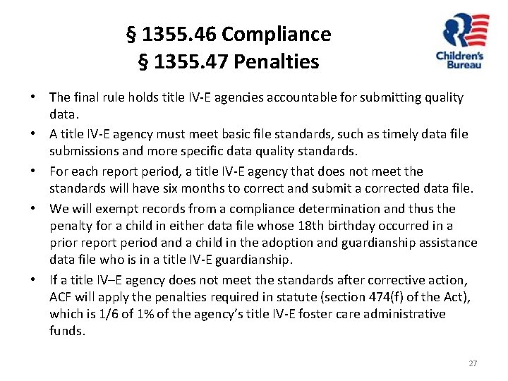 § 1355. 46 Compliance § 1355. 47 Penalties • The final rule holds title