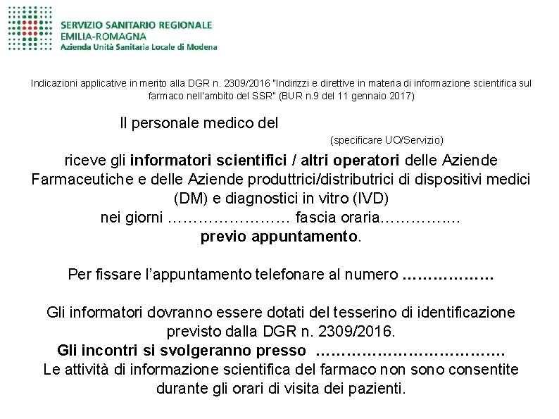 Indicazioni applicative in merito alla DGR n. 2309/2016 “Indirizzi e direttive in materia di