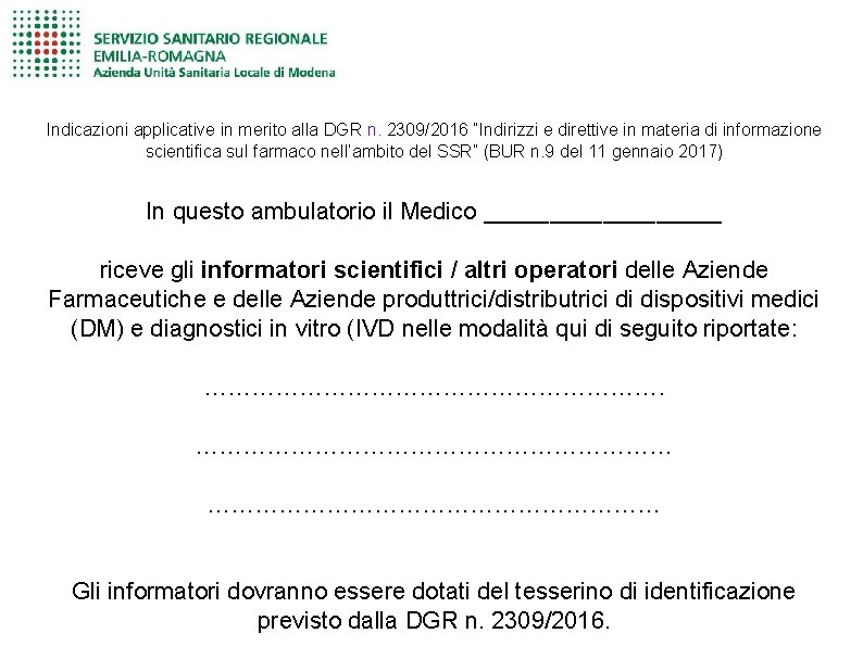 Indicazioni applicative in merito alla DGR n. 2309/2016 “Indirizzi e direttive in materia di