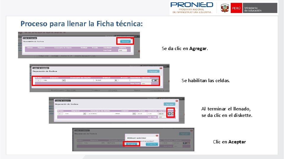 Proceso para llenar la Ficha técnica: Se da clic en Agregar. Se habilitan las